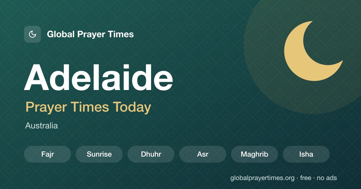 Isha Time in Adelaide Today — Isha / Isha'a