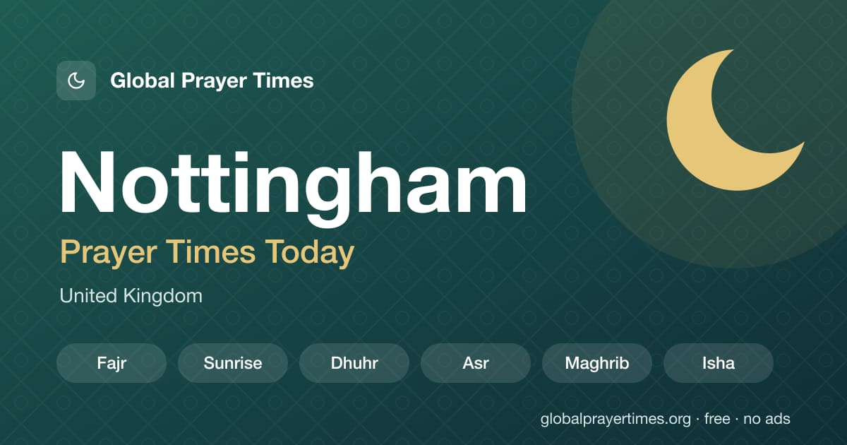 Time In England Asr Time in Nottingham Today — Asr / Asar